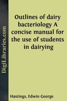 Outlines of dairy bacteriology
A concise manual for the use of...