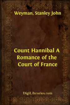 Count Hannibal
A Romance of the Court of France