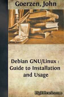 Debian GNU/Linux : Guide to Installation and Usage