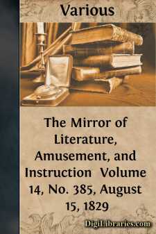 The Mirror of Literature, Amusement, and Instruction 
Volume 14,...