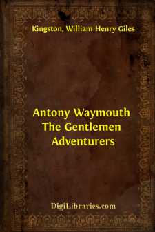 Antony Waymouth
The Gentlemen Adventurers