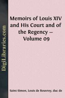 Memoirs of Louis XIV and His Court and of the Regency - Volume 09