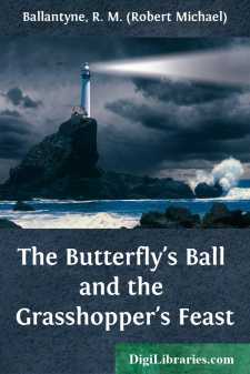 The Butterfly's Ball and the Grasshopper's Feast