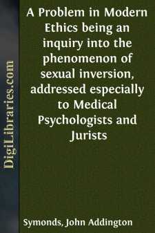 A Problem in Modern Ethics
being an inquiry into the phenomenon...