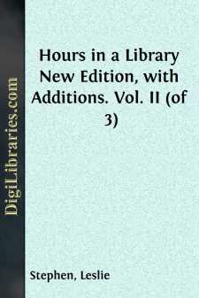 Hours in a Library
New Edition, with Additions. Vol. II (of 3)