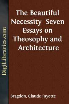 The Beautiful Necessity 
Seven Essays on Theosophy and Architecture