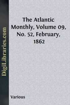 The Atlantic Monthly, Volume 09, No. 52, February, 1862
