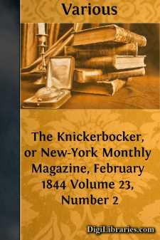 The Knickerbocker, or New-York Monthly Magazine, February 1844...