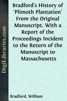 Bradford's History of 'Plimoth Plantation'
From the Original...