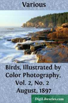 Birds, Illustrated by Color Photography, Vol. 2, No. 2 
August, 1897