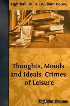 Thoughts, Moods and Ideals: Crimes of Leisure