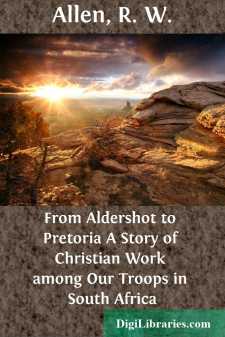 From Aldershot to Pretoria
A Story of Christian Work among Our...