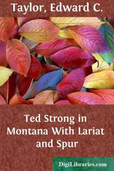 Ted Strong in Montana
With Lariat and Spur