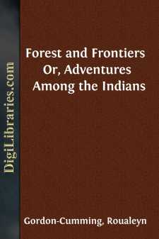 Forest and Frontiers 
Or, Adventures Among the Indians
