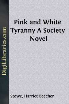 Pink and White Tyranny
A Society Novel