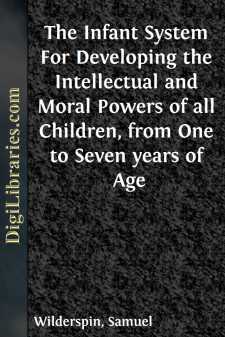 The Infant System
For Developing the Intellectual and Moral...