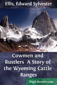 Cowmen and Rustlers 
A Story of the Wyoming Cattle Ranges
