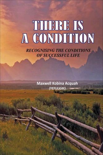 There Is A Condition: Recognising The Conditions of Successful Life