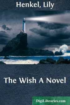 The Wish
A Novel