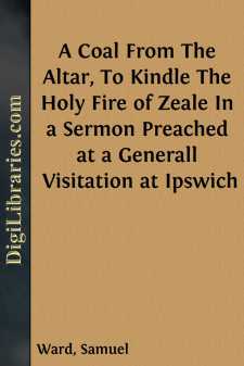 A Coal From The Altar, To Kindle The Holy Fire of Zeale
In a...