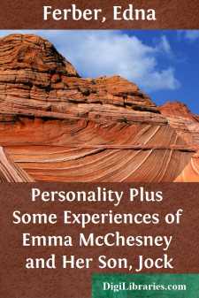 Personality Plus
Some Experiences of Emma McChesney and Her Son,...