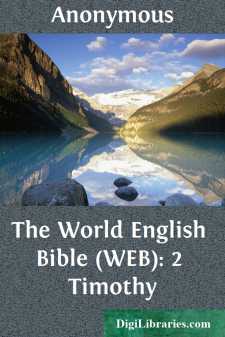The World English Bible (WEB): 2 Timothy