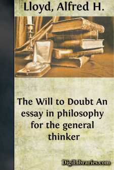 The Will to Doubt
An essay in philosophy for the general thinker