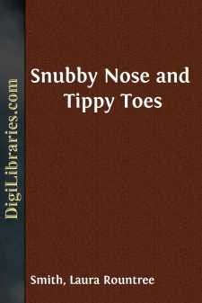 Snubby Nose and Tippy Toes