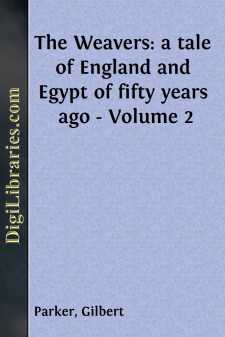 The Weavers: a tale of England and Egypt of fifty years ago -...