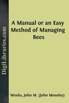 A Manual or an Easy Method of Managing Bees