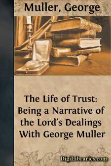 The Life of Trust: Being a Narrative of the Lord's Dealings With...