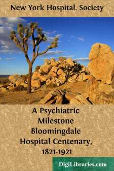 A Psychiatric Milestone
Bloomingdale Hospital Centenary, 1821-1921