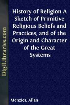 History of Religion
A Sketch of Primitive Religious Beliefs and...