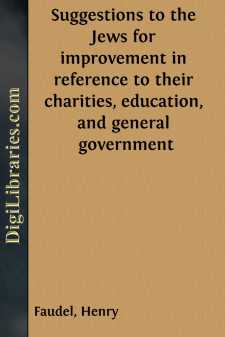 Suggestions to the Jews
for improvement in reference to their...