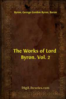 The Works of Lord Byron. Vol. 2