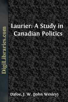 Laurier: A Study in Canadian Politics