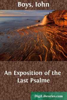 An Exposition of the Last Psalme