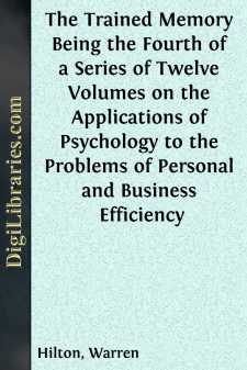 The Trained Memory
Being the Fourth of a Series of Twelve...
