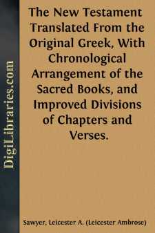 The New Testament 
Translated From the Original Greek, With...
