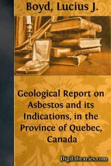 Geological Report on Asbestos and its Indications, in the...