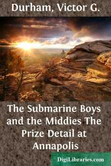 The Submarine Boys and the Middies
The Prize Detail at Annapolis