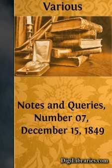 Notes and Queries, Number 07, December 15, 1849