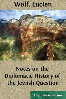 Notes on the Diplomatic History of the Jewish Question