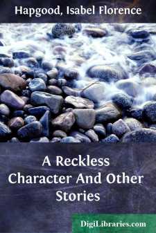A Reckless Character
And Other Stories