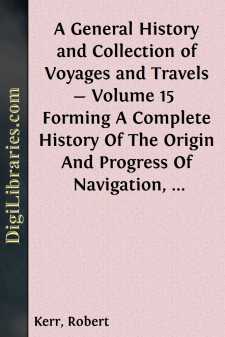 A General History and Collection of Voyages and Travels - Volume...