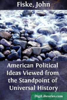 American Political Ideas Viewed from the Standpoint of Universal History