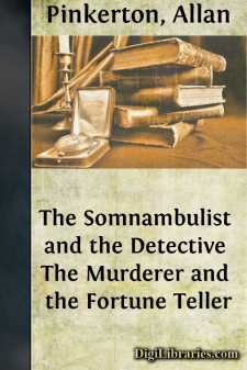 The Somnambulist and the Detective
The Murderer and the Fortune Teller
