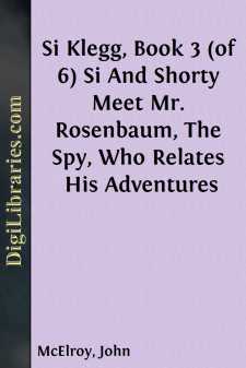 Si Klegg, Book 3 (of 6)
Si And Shorty Meet Mr. Rosenbaum, The...