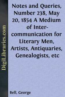 Notes and Queries, Number 238, May 20, 1854
A Medium of...