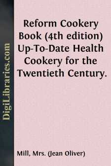 Reform Cookery Book (4th edition)
Up-To-Date Health Cookery for...